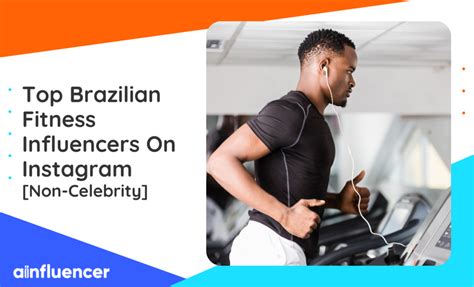 46 Best Brazilian Fitness Influencers On Instagram of 2024